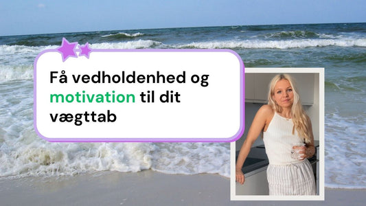 Bryd fri af negative tanker og få motivation til vægttab